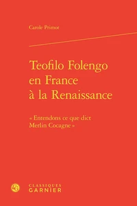 Teofilo Folengo en France à la Renaissance