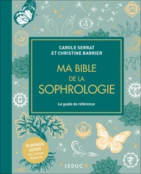 Ma bible de la sophrologie - édition de luxe