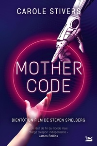 Carole Stivers - Mother Code.