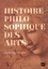 Histoire philosophique des arts. Oeuvres, concepts, théories