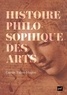 Carole Talon-Hugon - Histoire philosophique des arts - Oeuvres, concepts, théories.