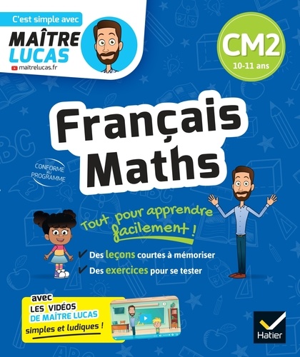 Carole Ton That - Français et Maths CM2 - cahier de révision et d'entrainement - C'est simple avec Maître Lucas.