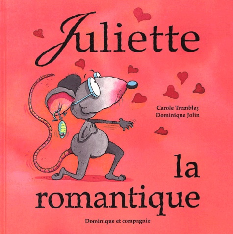 Carole Tremblay et Dominique Jolin - Juliette la romantique.