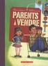 Carole Tremblay et Ninon Pelletier - Parents à vendre.