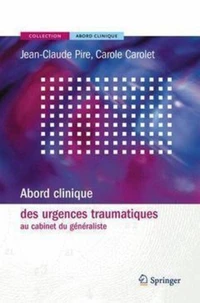 Abord clinique des Urgences traumatiques au cabinet du généraliste