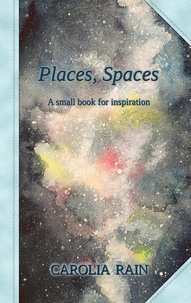 Ebook for ielts téléchargement gratuit Places, Spaces  - A small book for inspiration