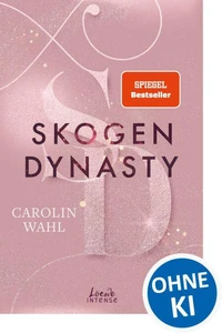 Skogen Dynasty (Crumbling Hearts, Band 1)