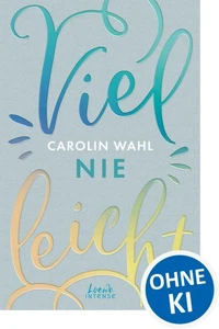 Vielleicht nie (Vielleicht-Trilogie, Band 2)