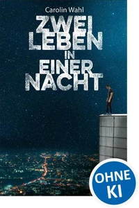 Zwei Leben in einer Nacht