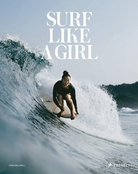 Carolina Amell - Surf like a girl.