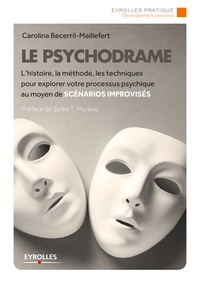 Carolina Becerril-Maillefert - Le psychodrame - La méthode de J-L Moreno.