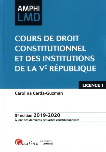 Cours de droit constitutionnel et des institutions de la Ve République  Edition 2019-2020