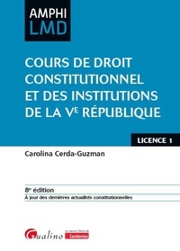 Carolina Cerda-Guzman - Cours de droit constitutionnel et institutions de la Ve République.