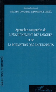 Carolina Gonçalves et Dominique Groux - Approches comparées de l'enseignement des langues et de la formation des enseignements.