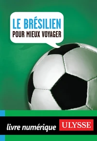Le brésilien pour mieux voyager