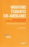 Carolina Pinto Baleisan - Migrations étudiantes sud-américaines - Trajectoires sociales et bifurcations biographiques.