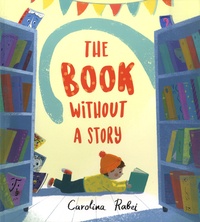 Carolina Rabei - The Book without a Story.