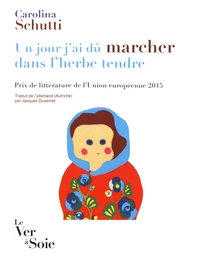 Un jour j'ai dû marcher dans l'herbe tendre