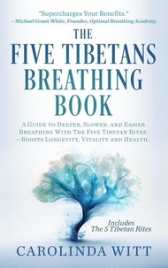 T&eacute;l&eacute;charger ebook free english The Five Tibetans Breathing Book