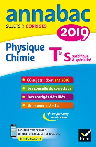 Caroline Adam et Jérôme Fréret - Annales Annabac 2019 Physique-chimie Tle S - sujets et corrigés du bac   Terminale S.