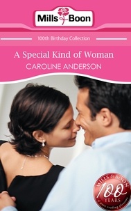 Caroline Anderson - A Special Kind of Woman.