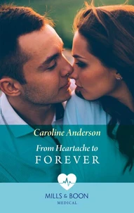 From Heartache To Forever
