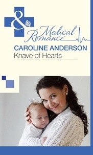 Caroline Anderson - Knave of Hearts.