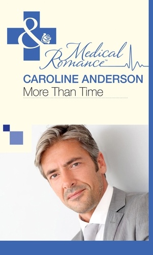 Caroline Anderson - More Than Time.