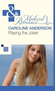 Caroline Anderson - Playing the Joker.