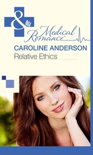 Caroline Anderson - Relative Ethics.