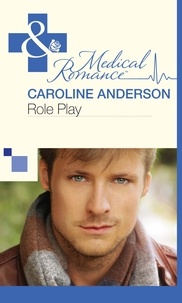 Caroline Anderson - Role Play.