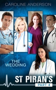Caroline Anderson - The Wedding.