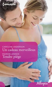 Un cadeau merveilleux - Tendre piège