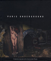 Caroline Archer - Paris Underground.