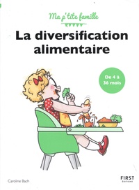 Caroline Bach - La diversification alimentaire.
