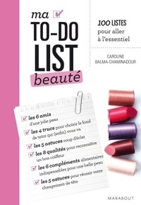 Caroline Balma-Chaminadour - Ma to-do list beauté.