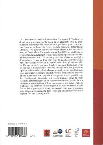 Histoire de l'université de Toulouse. Volume 2 (XVIe-XVIIIe siècle)
