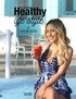 Caroline Bassac - Le guide Healthy life style.