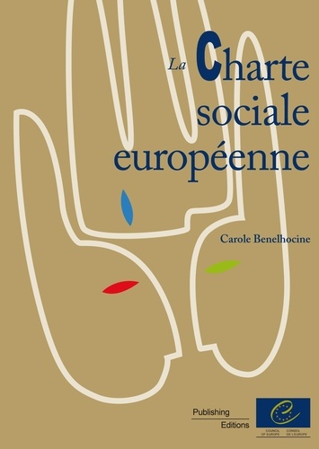 Caroline Benelhocine - The European Social Charter (2012).