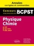 Caroline Bérenger et Scandeur Dakhlaoui - Physique-Chimie BCPST, G2E, Agro-Véto, ENS, ENCP - Annales corrigées et commentées 2018-2019-2020-2021.