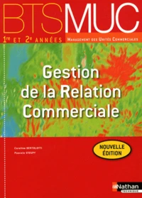 Gestion de la relation commerciale BTS MUC 1re et 2e années