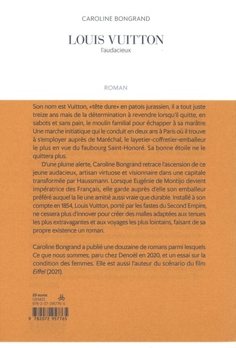Louis Vuitton, l'audacieux de Caroline Bongrand - Grand Format - Livre -  Decitre
