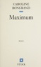 Caroline Bongrand - Maximum.