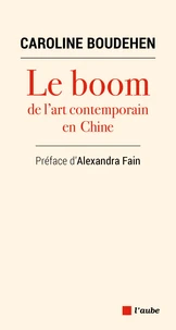 Le boom de l'art contemporain en Chine