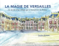 La magie de Versailles