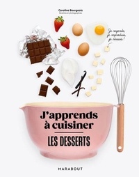Ebooks pour iPhone J'apprends à cuisiner - Les desserts par Caroline Bourgeois 9782501187909 in French