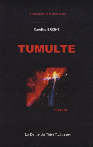 Caroline Bright - Tumulte.