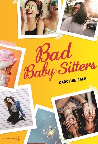 Bad Baby-Sitters. Tome 1