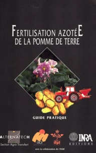 Caroline Chambenoit et François Laurent - Fertilisation azotée de la pomme de terre - Guide pratique.