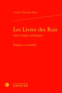 Les Livres des Rois dans l'empire carolingien